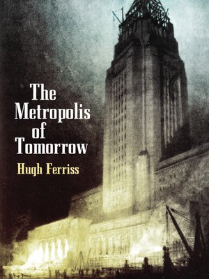 cover image of The Metropolis of Tomorrow